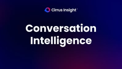 Cirrus Insight Launches Next-Generation Conversation Intelligence